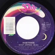 Babyface - Whip Appeal (Edit) / Whip Appeal (Instrumental)