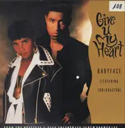 Babyface Featuring Toni Braxton - Give U My Heart