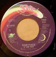 Babyface - If We Try
