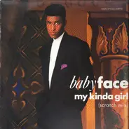 Babyface - My Kinda Girl (Scratch Mix)