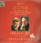 Bach - H. Prey , Y. Menuhin - Kantate BWV 82 / BWV 56