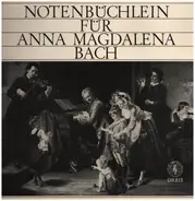 Elly Ameling, Hans-Martin Linde, Gustav Leonhardt - Notenbüchlein für Anna Magdalena Bach