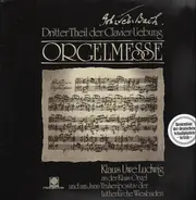Bach - Orgelmesse, Dritter Theil der Clavier-Uebung, Klaus Uwe Ludwig