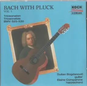 J. S. Bach - Bach with Pluck - Vol. 1
