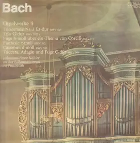 J. S. Bach - Bachs Orgelwerke Auf Silbermannorgeln  4