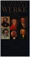 Bach / Beethoven / Brahms / Dvorak a.o. - Ausgesuchte Klassische Werke