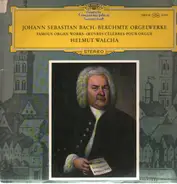 Johann Sebastian Bach , Conrad Jasper - Berühmte Orgelwerke