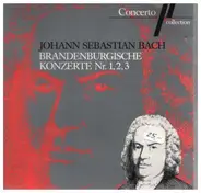 Bach - Brandenburgische Konzerte Nr. 1, 2, 3