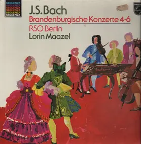 J. S. Bach - Brandenburgische Konzerte 4-6