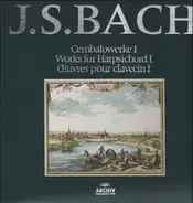Bach - Cembalowerke I / Works for Harpsichord I