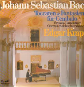 J. S. Bach - Toccaten&Fantasien für Cembalo