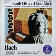 Bach - The Brandenburg Concertos No.2 & No.6, The Clavier Concerto In D Minor