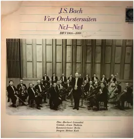 J. S. Bach - Vier Orchestersuiten Nr.1 - Nr.4