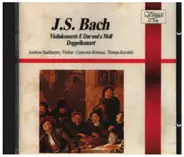 Bach - Violinkonzerte E Dur und a Moll / Doppelkonzert