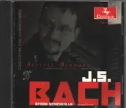 Bach, Byron Schenkman - Seattle Baroque