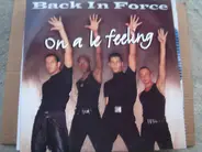 Back In Force - On A Le Feeling