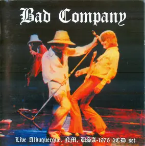 Bad Company - Live Albuquerque, NM, USA-1976