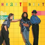 Bad Boys Blue - Heartbeat