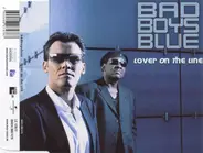 Bad Boys Blue - Lover On The Line