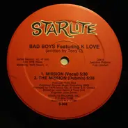 Bad Boys Featuring K Love - Mission / Veronica