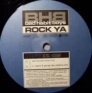 Bad Habit Boys - Rock Ya