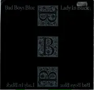 Bad Boys Blue - Lady In Black / Lady In Black (Instrumental)