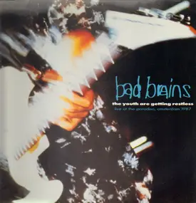 Bad Brains - The Youth Are Getting Restless