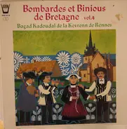 Bagad Kadoudal De La Kevrenn De Rennes - Bombardes Et Binious de Bretagne Vol. 4