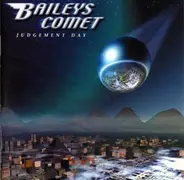 Baileys Comet - Judgement Day