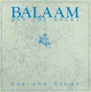 Balaam And The Angel - Day And Night