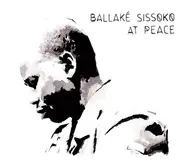 Ballake Sissoko - At Peace
