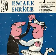 Ballet National Grec - Escale En Grèce Vol. J