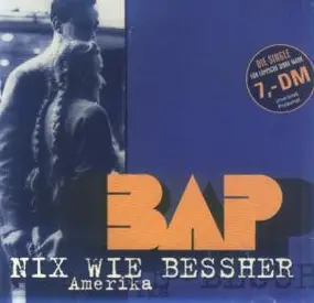 Bap - Nix Wie Bessher