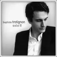 Baptiste Trotignon - Solo II