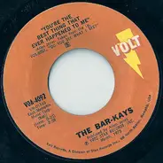 Bar-Kays - You're The Best Thing That Ever Happened To Me / You're Still My Brother