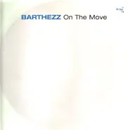 Barthezz - On the Move