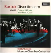 Bartók / Vivaldi - Divertimento / Concerti Grossi Numbers 10 & 11