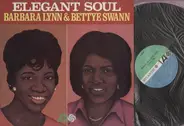 Barbara Lynn & Bettye Swann - Elegant Soul