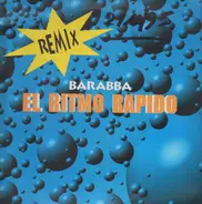 Barabba - El Ritmo Rapido (Remix)