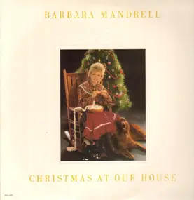 Barbara Mandrell - Christmas at Our House