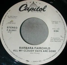 Barbara Fairchild - All My Cloudy Days Are Gone