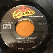 Barbara Lewis - Make Me Your Baby / Make Me Belong To You