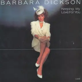 Barbara Dickson - Keeping My Love For You