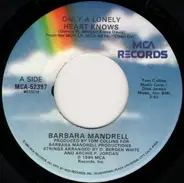 Barbara Mandrell - Only A Lonely Heart Knows