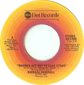 Barbara Mandrell - Married But Not To Each Other