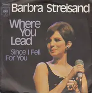 Barbra Streisand - Where You Lead