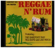 Barefoot Man And Friends - Reggae N' Rum