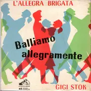 Barimar E L'Allegra Brigata / Gigi Stok - Balliamo Allegramente