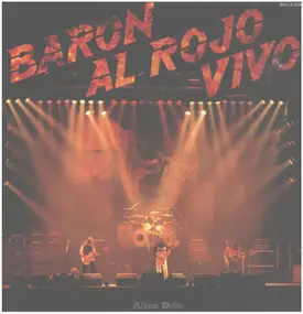 Baron Rojo - Barón Al Rojo Vivo