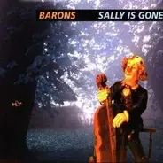 Barons - Sally Is Gone